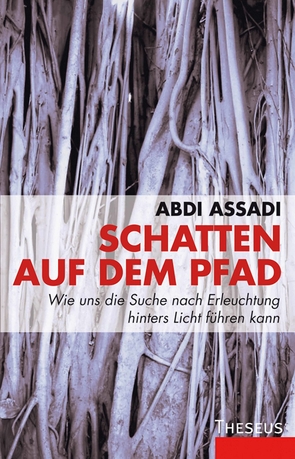 Schatten auf dem Pfad von Assadi,  Abdi, Bühler,  Götz