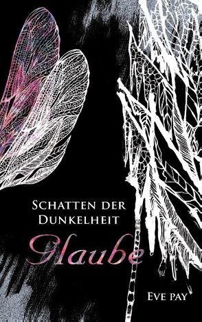 Schatten der Dunkelheit von Pay,  Eve