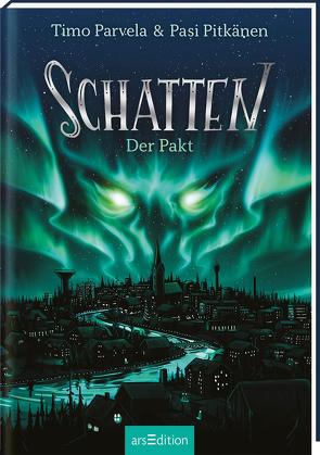 Schatten – Der Pakt (Schatten 1) von Moster,  Stefan, Parvela,  Timo, Pitkänen,  Pasi