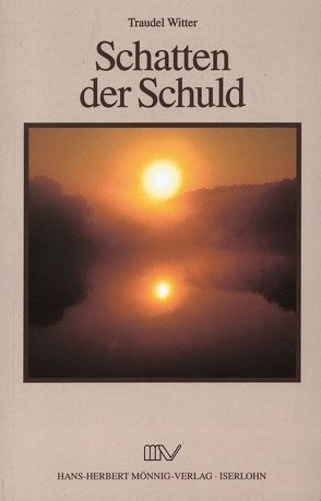 Schatten der Schuld von Morgenbrod,  Margret, Witter,  Traudel