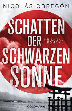 Schatten der schwarzen Sonne von Obregón,  Nicolás, Stegers,  Thomas