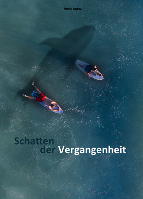 Schatten der Vergangenheit