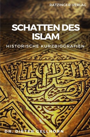 Schatten des Islam von Gellhorn,  Dieter