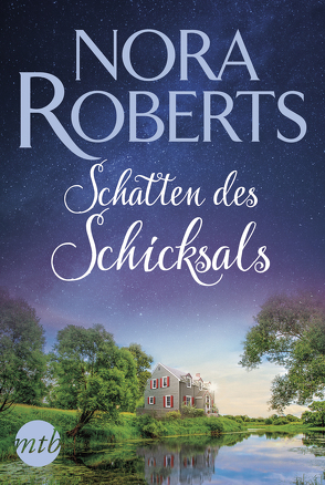 Schatten des Schicksals von Roberts,  Nora