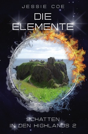 Schatten in den Highlands / Die Elemente – Schatten in den Highlands 2 von Coe,  Jessie