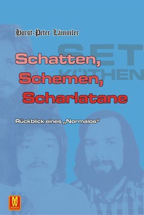 Schatten, Schemen, Scharlatane von Lämmler,  Horst-Peter