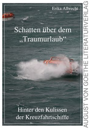 Schatten über dem „Traumurlaub“ von Albrecht,  Erika