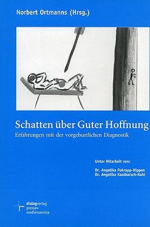 Schatten über Guter Hoffnung von Kaulbarsch-Kahl,  Angelika, Ortmanns,  Norbert, Pokropp-Hippen,  Angelika