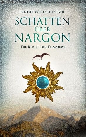 Schatten über Nargon von Wollschlaeger,  Nicole