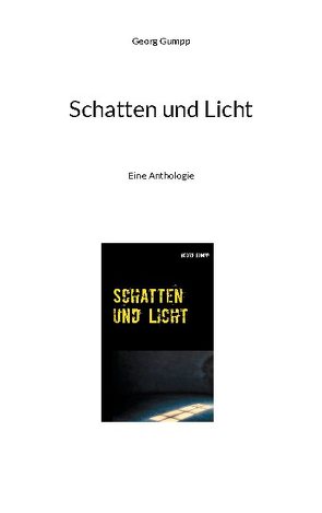 Schatten und Licht von Gumpp,  Georg