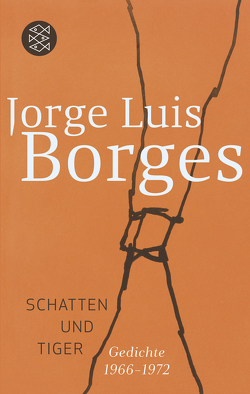 Schatten und Tiger von Borges,  Jorge Luis