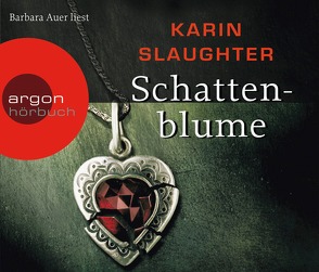 Schattenblume von Auer,  Barbara, Slaughter,  Karin, Zeitz,  Sophie