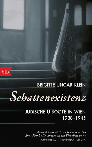 Schattenexistenz von Ungar-Klein,  Brigitte