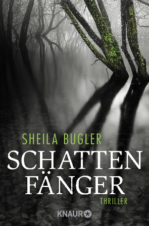 Schattenfänger von Bugler,  Sheila, Schädlich,  Susanne