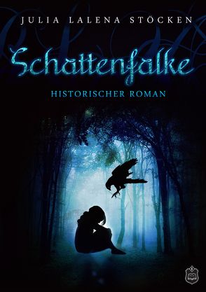 Schattenfalke von Stöcken,  Julia Lalena