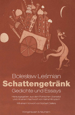 Schattengetränk von Lesmian,  Boleslaw, Nitropisch,  Halina, Oellers,  Norbert