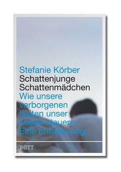 Schattenjunge, Schattenmädchen von Körber,  Stefanie