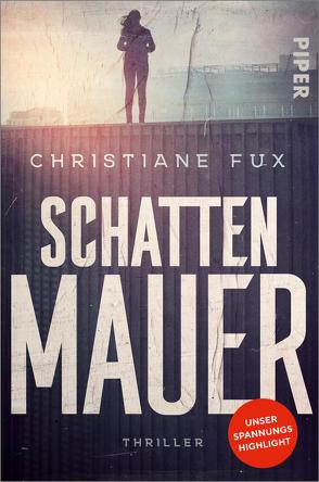 Schattenmauer von Fux,  Christiane