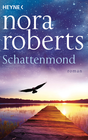 Schattenmond von Roberts,  Nora, Tophinke,  Heinz