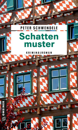 Schattenmuster von Schwendele,  Peter