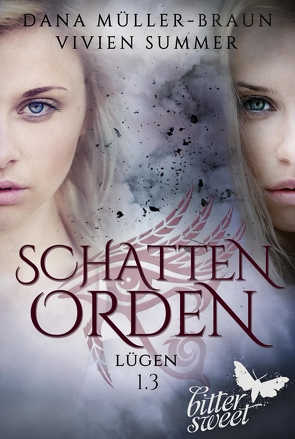 SCHATTENORDEN 1.3: Lügen von Müller-Braun,  Dana, Summer,  Vivien