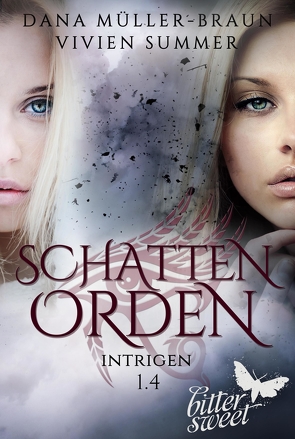 SCHATTENORDEN 1.4: Intrigen von Müller-Braun,  Dana, Summer,  Vivien