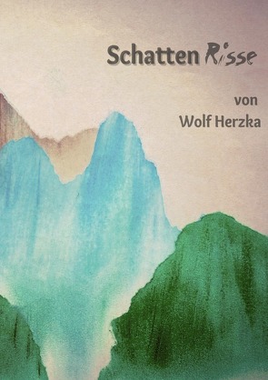 Schattenrisse von Herzka,  Wolf