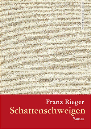 Schattenschweigen oder Hartheim von Rieger,  Franz