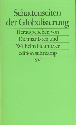 Schattenseiten der Globalisierung von Berking,  Helmuth, Betz,  Hans-Georg, Biorcio,  Roberto, Birsl,  Ursula, Bös,  Michael, Doerre,  Klaus, Heins,  Volker M., Heitmeyer,  Wilhelm, Kazin,  Michael, Kitschelt,  Herbert, Leggewie,  Claus, Loch,  Dietmar, Lösche,  Peter, Oesterreich,  Detlef, Perrineau,  Pascal, Stauth,  Georg, Touraine,  Alain, Ulram,  Peter A, Vester,  Michael, Zürn,  Michael