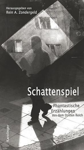 Schattenspiel von Zondergeld,  Rein A