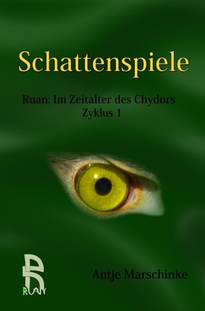 Ruan / Schattenspiele von Marschinke,  Antje