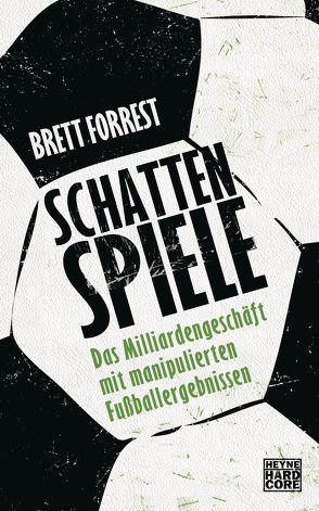 Schattenspiele von Bentkämper,  Olaf, Forrest,  Brett, Hölsken,  Nicole, Mayer,  Berni