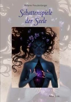 Schattenspiele der Seele von Freudenberger,  Melanie