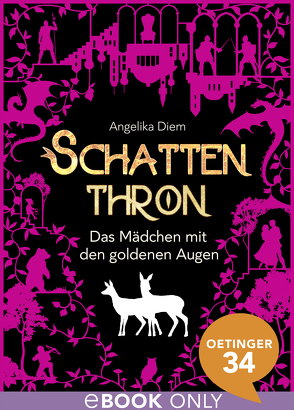 Schattenthron. Das Mädchen mit den goldenen Augen von Braner,  Marie, Diem,  Angelika