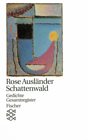 Schattenwald von Ausländer,  Rose