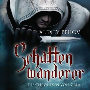 Schattenwanderer von Pehov,  Alexey, Taschner,  Kai