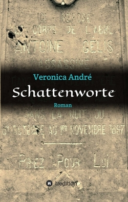 Schattenworte von André,  Veronica