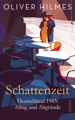 Schattenzeit von Hilmes,  Oliver