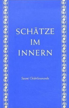 Schätze im Innern von Chidvilasananda,  Gurumayi