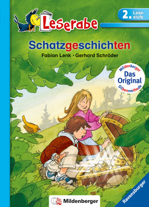 Schatzgeschichten – Leserabe 2. Klasse – Erstlesebuch für Kinder ab 7 Jahren von Lenk,  Fabian, Schroeder,  Gerhard