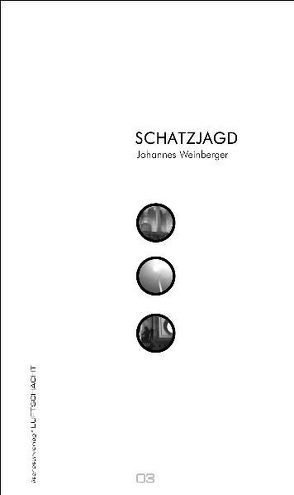 Schatzjagd von Weinberger,  Johannes