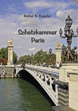 Schatzkammer Paris von Kappler,  Bärbel. B.