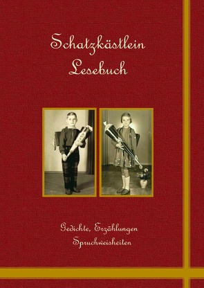 Schatzkästlein Lesebuch von Schlump,  Ingrid