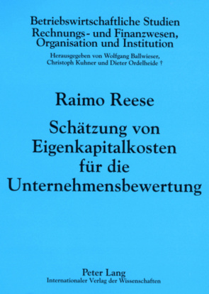 Schätzung von Eigenkapitalkosten für die Unternehmensbewertung von Reese,  Raimo