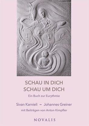 Schau in dich – schau um dich von Greiner,  Johannes, Karnieli,  Sivan