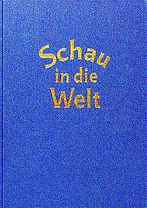 Schau in die Welt von Guttenhöfer,  Peter