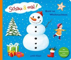 Schau & mal! Bald ist Weihnachten von Fröhlich,  Anke, Schüler,  Katja