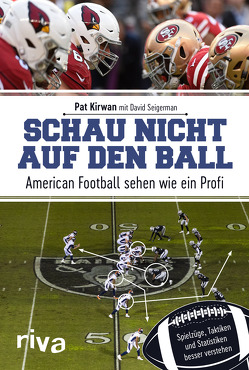 Schau nicht auf den Ball von Kirwan,  Pat, Seigerman,  David