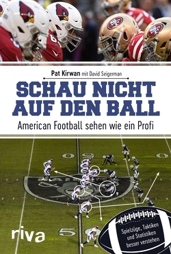 Schau nicht auf den Ball von Kirwan,  Pat, Seigerman,  David