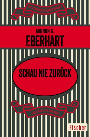 Schau nie zurück von Eberhart,  Mignon G.